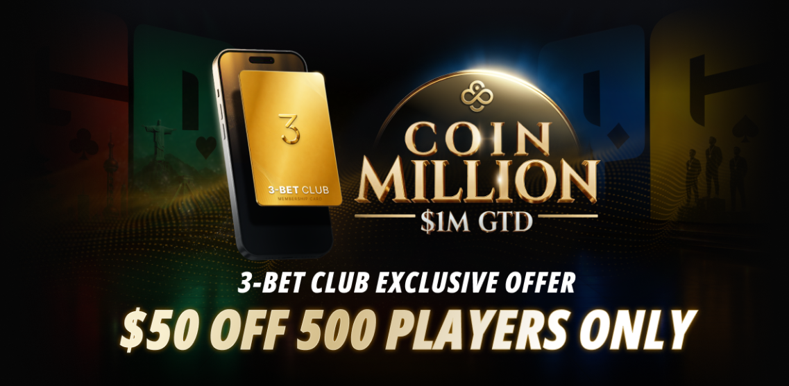 CoinPoker senkt CoinMillion Buy-in für 3-Bet Club um $50