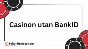 Casinon utan BankID