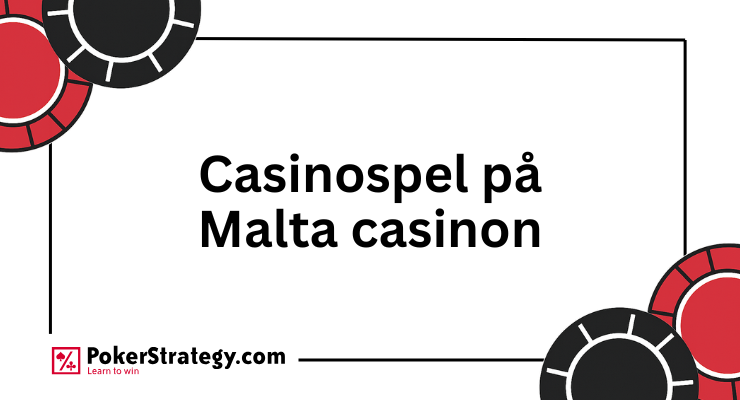 Casinospel på Malta casinon