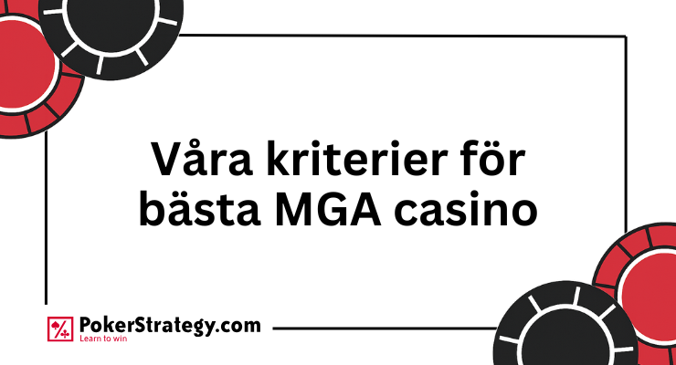 Våra kriterier för bästa MGA casinon