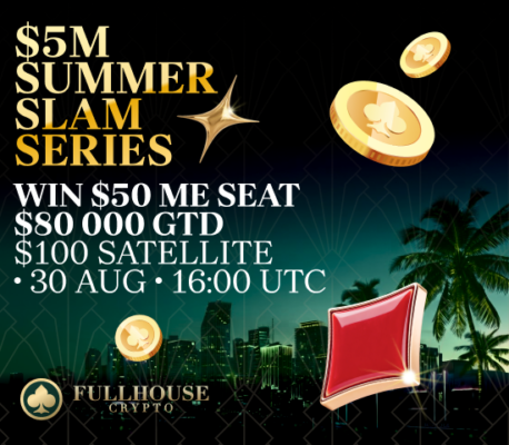 FullHouseCrypto Summer Slam final week