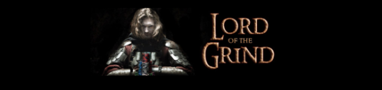 Lord of the Grind
