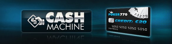 poker770 cash machine