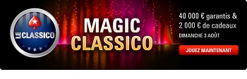 PokerStars.fr : Magic Classico