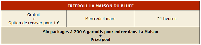 Freeroll La Maison Du Bluff Freeroll La Maison Du Bluff