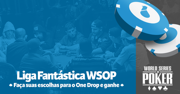 One Drop Previsões para o One Drop da WSOP