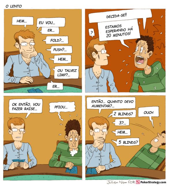 Tirinhas de poker divertidas Lento