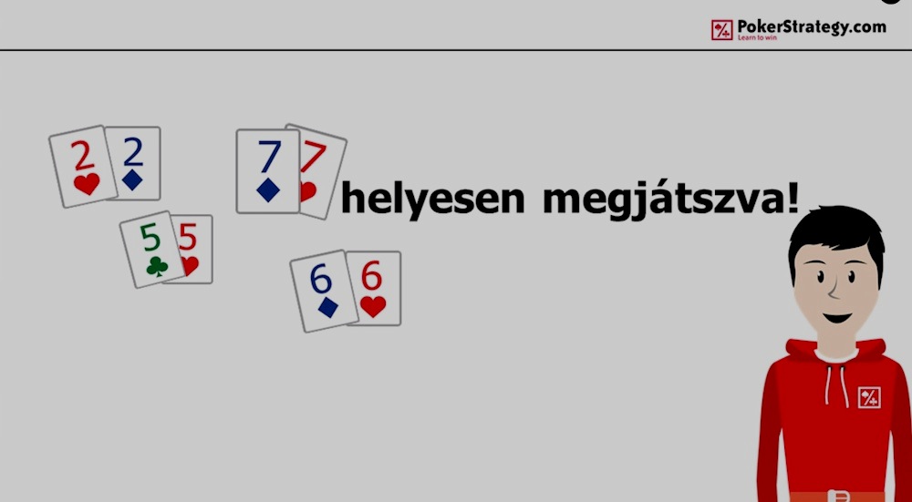 22-77 pókerstratégia