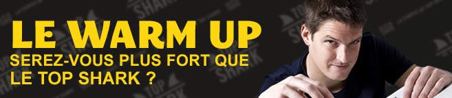 Warm up Top Shark Promotion Poker Winamax