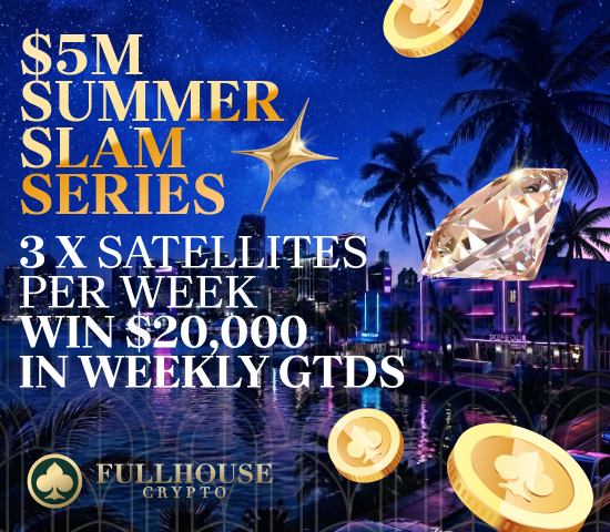 FullHouseCrypto Summer Slam promotion