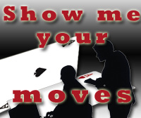 Show me your moves