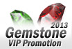 Gemstone VIP Promotion Gemstone VIP Promotion